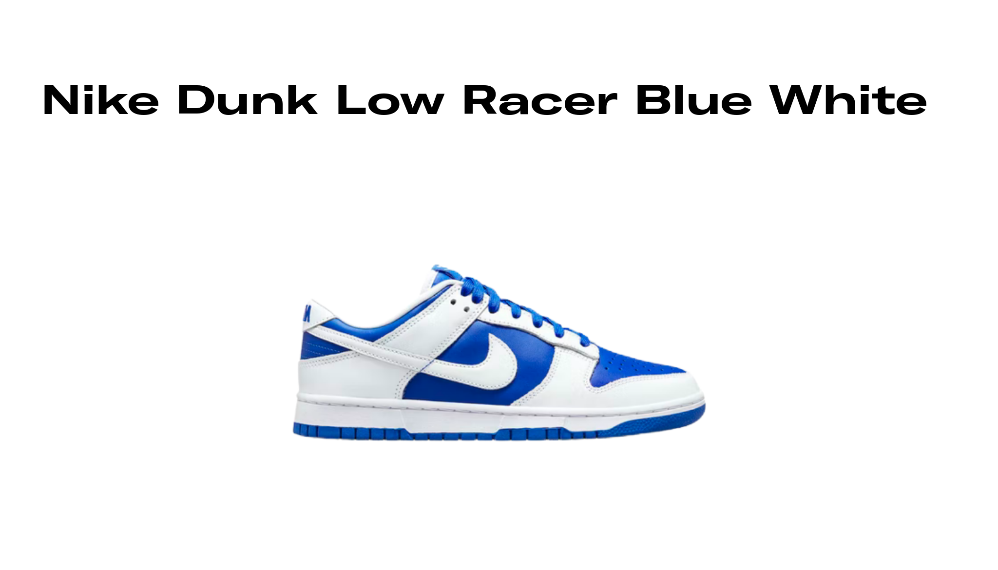 Nike Dunk Low Racer Blue White, Raffles and Release Date | Sole 